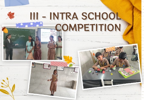 On 09.01.2026 (Friday), VI–VIII Category children actively participated in the III - Intra School Competition, in which the final competitors were selected through Prelims, held on 07.01.2026.