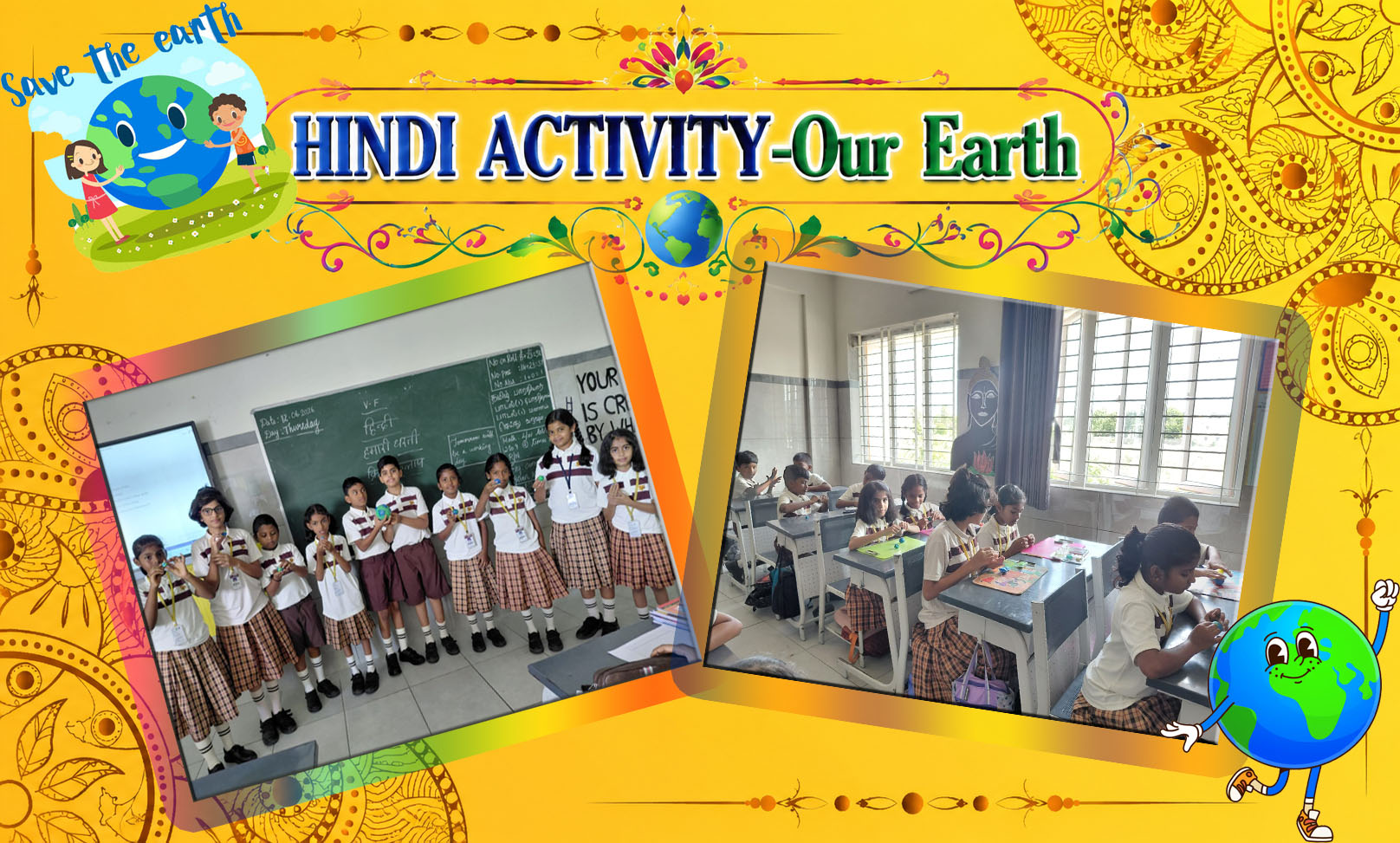 Children were introduced to "Our Earth". Discussed saving water, trees, soil & air. Read slogans, practiced speaking-reading, and made posters/drawings on Earth.